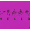 Hello Sign Language Panel - ASL (American)